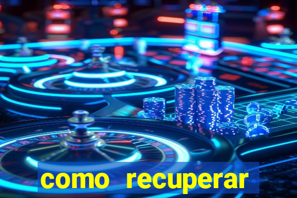 como recuperar conta no 7games